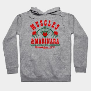 ‘Muscles & Marinara’ Italian American Gym & Restaurant Hoodie